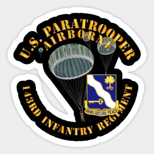 US Paratrooper - 143rd Infantry Regiment X 300 Sticker